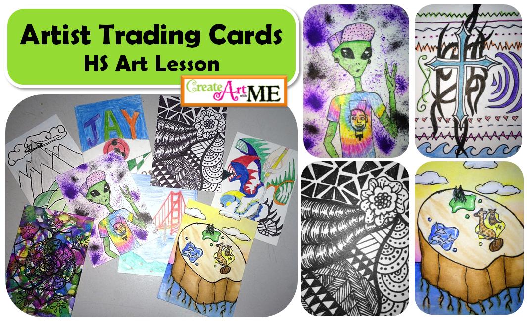 Featured: Artist Trading Cards HS Art Lesson