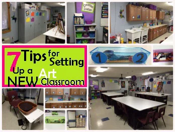 Featured: 7 Tips for Setting Up a NEW Art Classroom