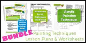Bundled Painting Techniques Lesson plans and worksheets