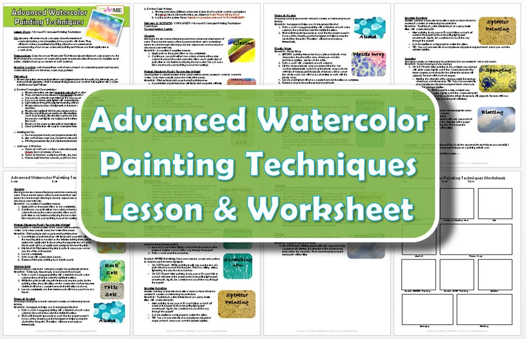 Featured: Advanced Watercolor Painting Techniques Lesson Plan, Student Guide and Worksheet