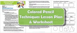 Colored Pencil Drawing Techniques Lesson Plan & Worksheet
