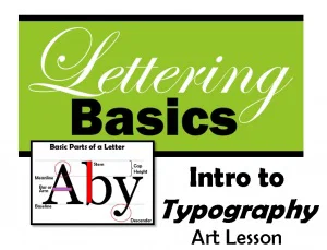 Intro to Typography Lettering Basics ARt lesson