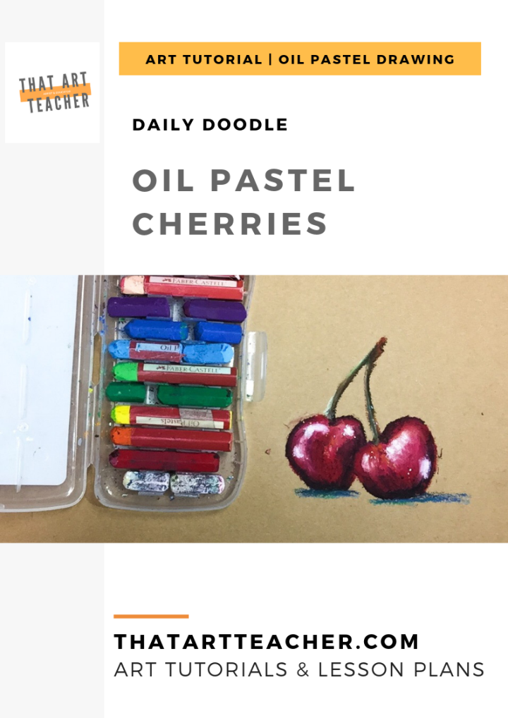 Art Tutorial: Learn how to use oil pastels to blend cherries that look so 3-D they could jump off of your paper!