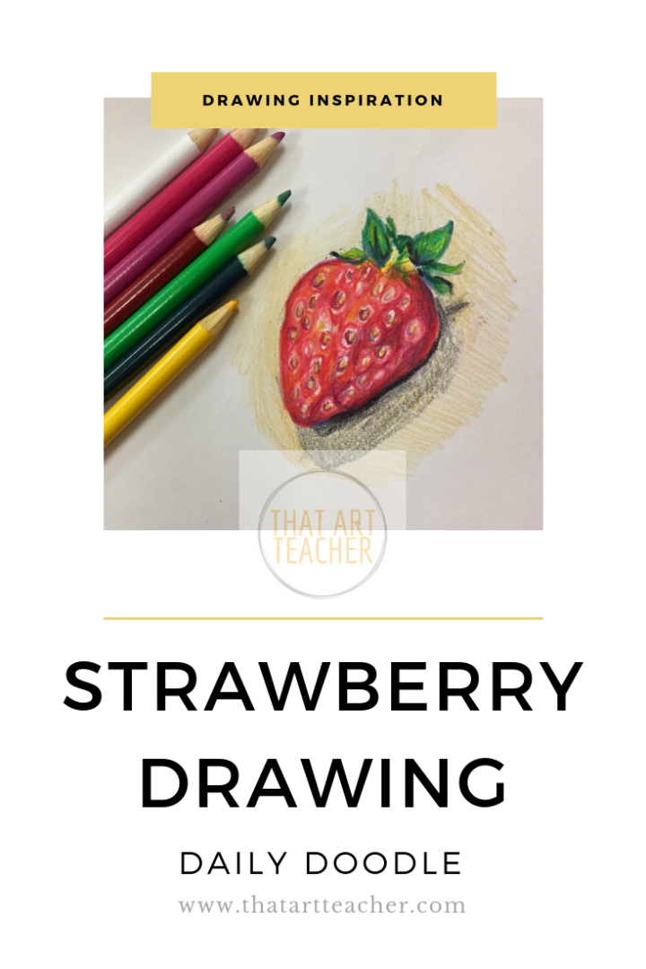 Strawberries are so fun to draw because of all of the little highlights and tiny seeds.