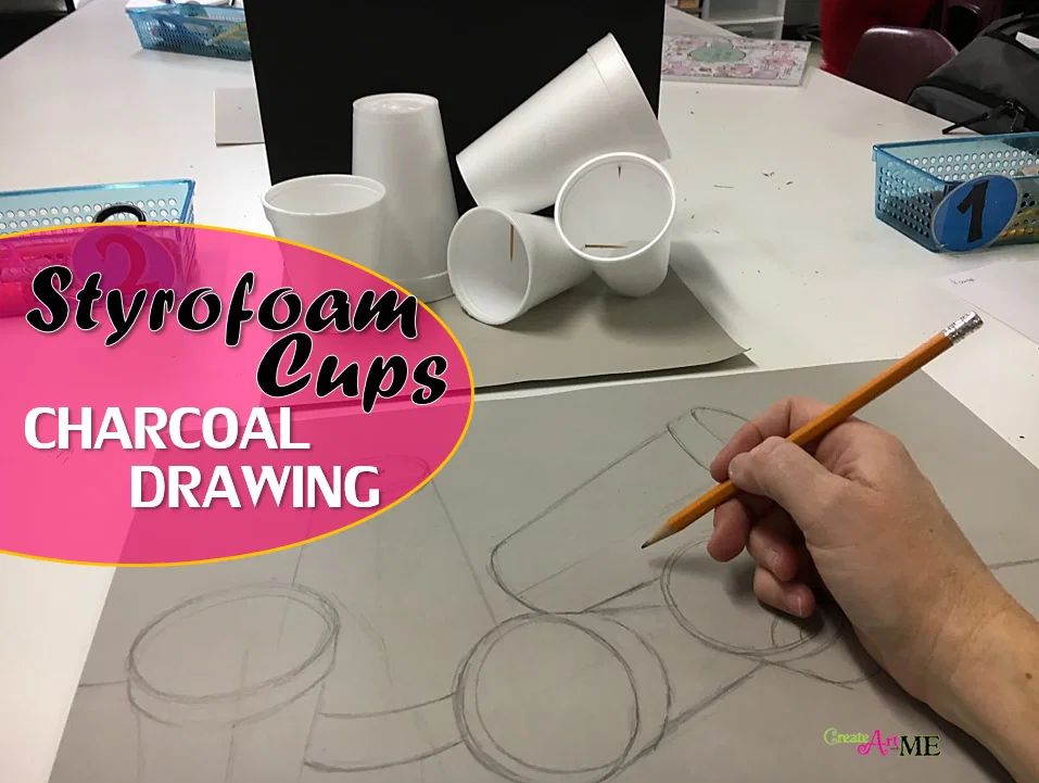 Featured: Styrofoam Cup Charcoal Drawing Still Life