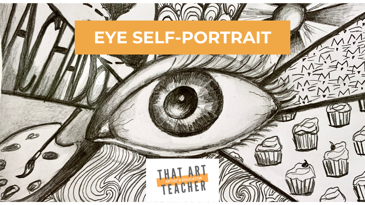 Featured: Eye Self-Portrait Easy Distance Learning Lesson